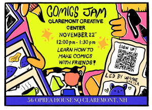 Comics Jam! @ Claremont Creative Center | Claremont | NH | US