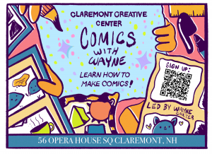 Beginner's Comics With Cartoonist Wayne Carter @ Claremont Creative Center | Claremont | NH | US